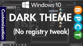 Windows 10 Full Dark Black Theme (without registry tweak)