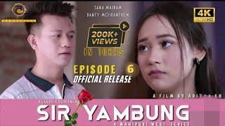 SIR YAMBUNG EPISODE - 6 //@Langoljamfilmproduction // ️link in driscriptionedit Video  