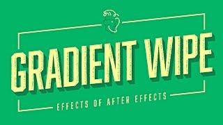 Gradient Wipe | Effects of After Effects