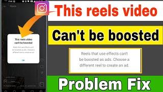 This reels video can't be boosted Instagram ||This reels video can't be boosted on insta Problem Fix