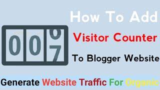 How to add Visitor Counter Widget to Blogger (2021)