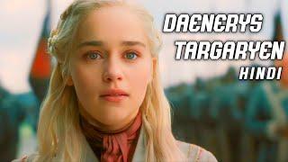 Daenerys targaryen Hindi