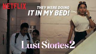 Tillotama Catches Amruta In Her Bed | Lust Stories 2 | Netflix India