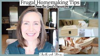 Frugal Homemaking Tips From the Great Depression | Frugal Living | Debt Free Living