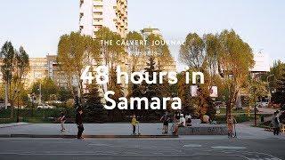 48 hours in Samara, Russia