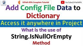 Write Config File to Dictionary in UiPath|UiPath Config Dictionary|UiPathRPA Tutorial