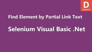 Selenium Visual Basic .Net Find Element by Partial LinkText