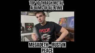 TOP 10 THRASH METAL ALBUMS OF ALL TIME - MEGADETH RUST IN PEACE