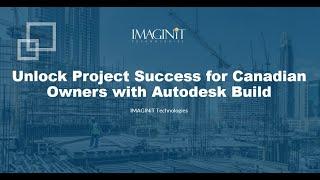 Autodesk Build for Canadian Owners and Developers