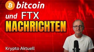 Schlechte Nachrichten für FTX-Benutzer & Bitcoin - Krypto Aktuell