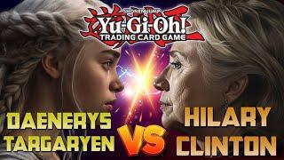 Daenerys Targaryen vs Hillary Clinton in Celebrity Yu-Gi-Oh Tournament!
