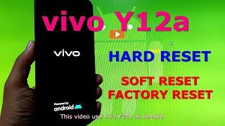 How to Hard reset VIVO Y12a ( Hard reset, Soft reset and Factory reset )