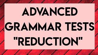 Reduction /Adjective Clause tests  @ulkerhaciyeva #advancedgrammar #sertifikasiya #miq2022