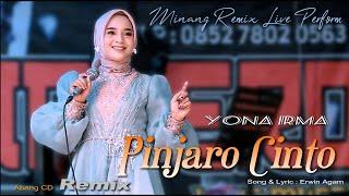 Yona Irma - PINJARO CINTO | KARYA ERWIN AGAM | LIVE PERFORMANCE