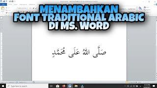 Cara Menambahkan Font Traditional Arabic Di Microsoft Word