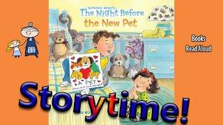 THE NIGHT BEFORE THE NEW PET  Read Aloud ~ StoryTime ~ Bedtime Stories