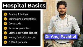 Internship Guide - Watch Before Joining A Hospital | Dr Anuj Pachhel