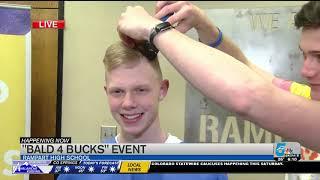 More than 200 students will go 'Bald 4 Bucks'