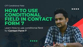 How to Use Conditional Fields in Contact Form 7 | Step-by-Step Tutorial