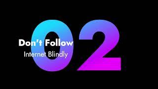 Don't follow  internet blindly - Part 02