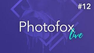 Photofox Live! September 13th