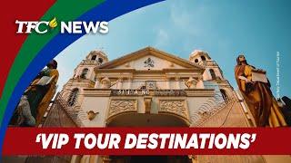 'VIP' tour 2024 to explore landmarks, heritage sites in PH | TFC News California, USA