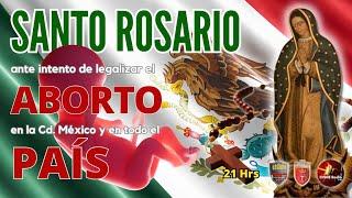 Martes 12/NOV. Santo Rosario por la Vida y México