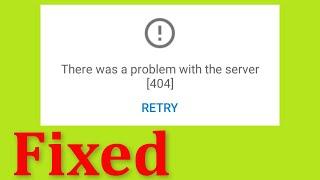 How To Fix Youtube - There Was a Problem With The Server [404] - Android &Ios-Youtube Error Code 404