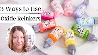 3 Ways to Use Distress Oxide Reinkers