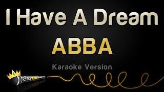 ABBA - I Have A Dream (Karaoke Version)