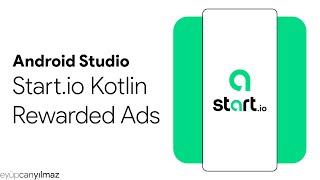 Android Studio - Kotlin - Start.io Rewarded Ads (StartApp)