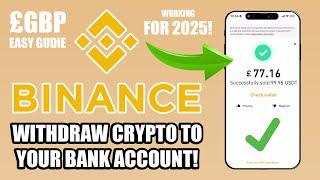 WITHDRAW MONEY EASILY from BINANCE to BANK ACCOUNT UK, EU & USA | 2025 GUIDE