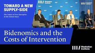 Bidenomics & the Costs of Intervention | Judge Glock, Brian Riedl, Allison Schrager, & Stephen Miran