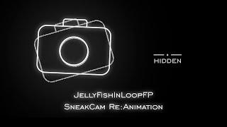 JellyFishFP SneakCam Re:Animation (plus some teaser xdddd)