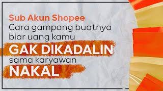 Tutorial lengkap cara membuat sub akun di shopee untuk bagi tugas dengan team