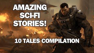 10 AMAZING SCI-FI SHORTS | Galactic Tales a Sci-Fi Story Compilation | Episode 25