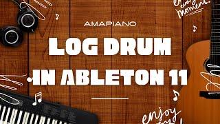 Amapiano Log Drum in Ableton 11