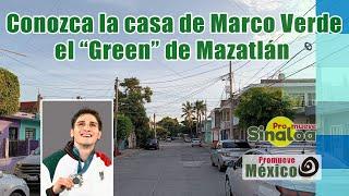 We found the house where the Olympic medalist Marco Verde lives in Col. Montuosa in Mazatlán.