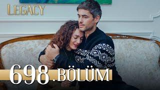 Emanet 698. Bölüm | Legacy Episode 698