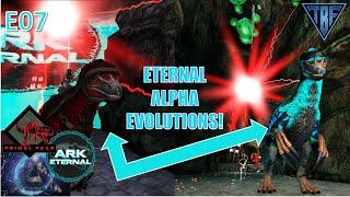 Eternal Alpha Evolutions! - Ark Survival Evolved - Ark Eternal - Primal Fear - Ark Genomes E07