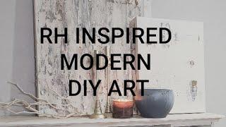 RH INSPIRED MODERN DIY ART + DECORATING IDEAS