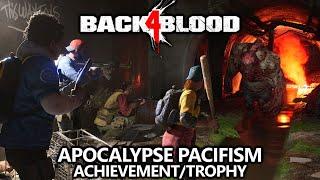 Back 4 Blood - Apocalypse Pacifist (Zero Kills) & Nemesis Achievement/Trophy Guide