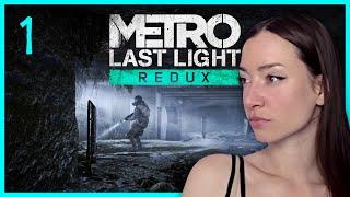 [Part 1] Metro: Last Light Redux ◈ 1st Playthrough [PC]