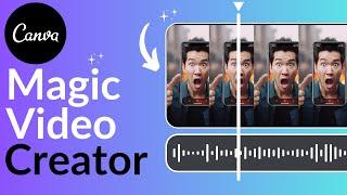 Canva Magic Video Creator | Create Videos Instantly With Canva Magic 