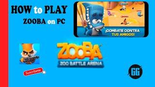  HOW to PLAY ZOOBA on PC  [UNEXPECTED FINAL]