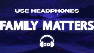 Drake - Family Matters Concert Experience (8D Audio) | 8D Music