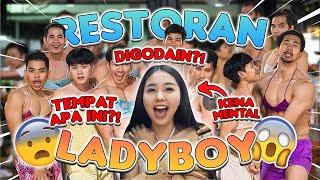 MAKAN DI RESTORAN LADYBOY!! SAMPE KENA MENTAL!!