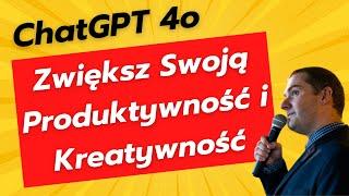 Zwiększ Swoją Produktywność i Kreatywność: Praktyczne Wskazówki na Co Dzień! | ChatGPT