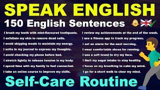 Self-Care Routine in English: 150 English Sentences! - (10 Everyday Topics)