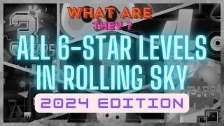 Rolling Sky | All 6-Stars Levels {2024 Edition} | EINZEL